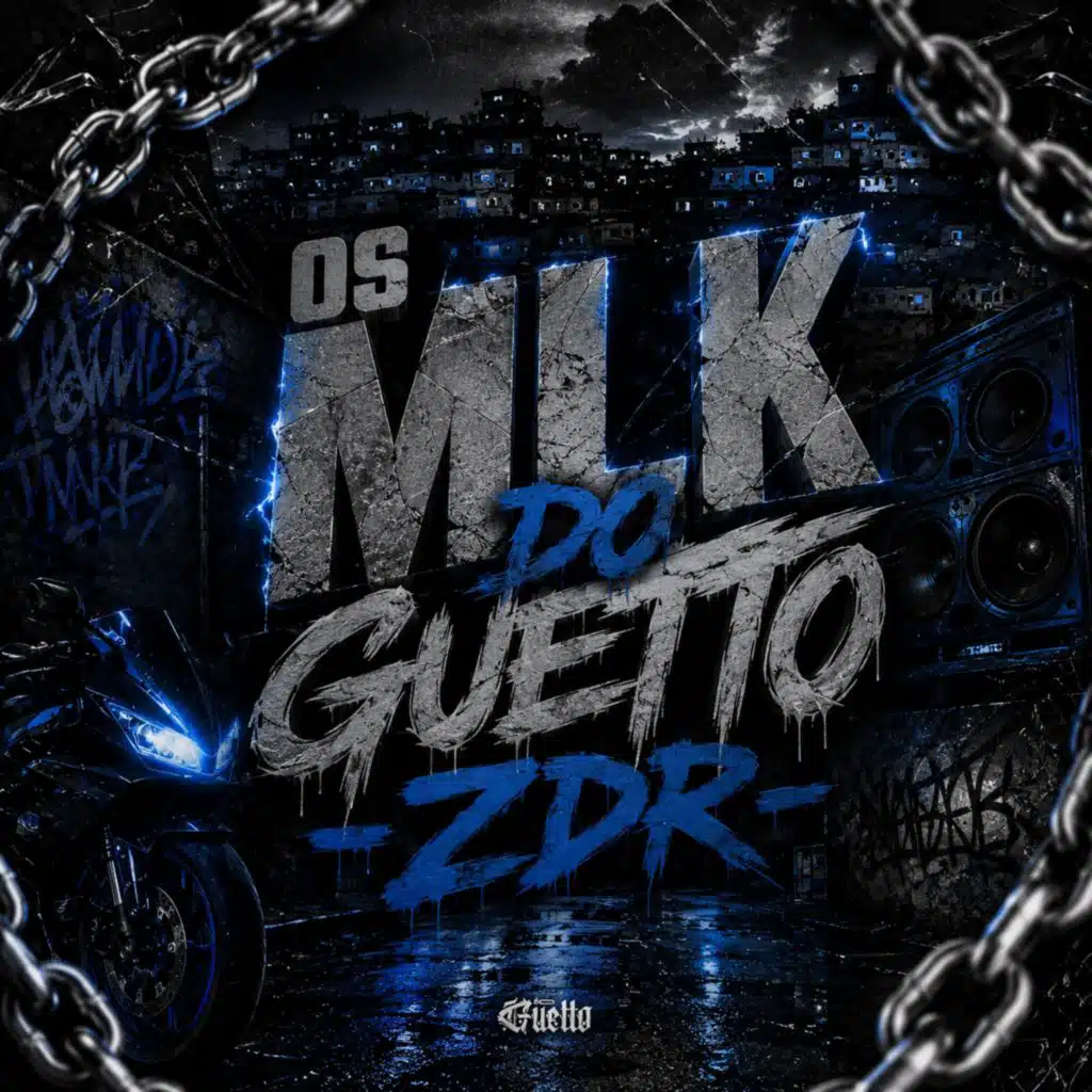 Os Mlk do Guetto - Zdr