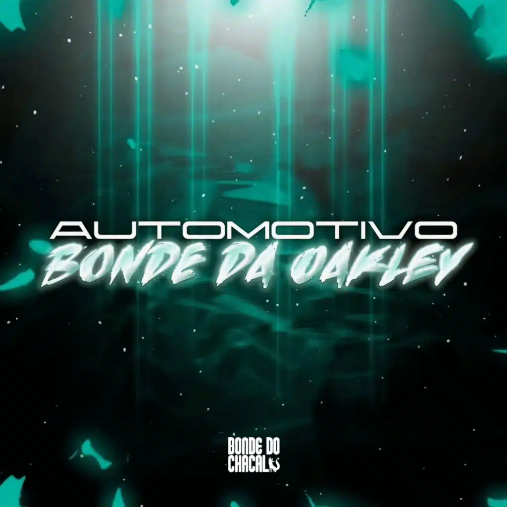 Automotivo Bonde da Oakley