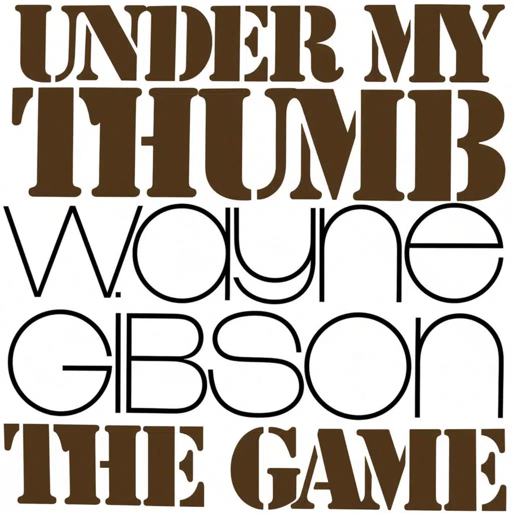 Under My Thumb / The Game