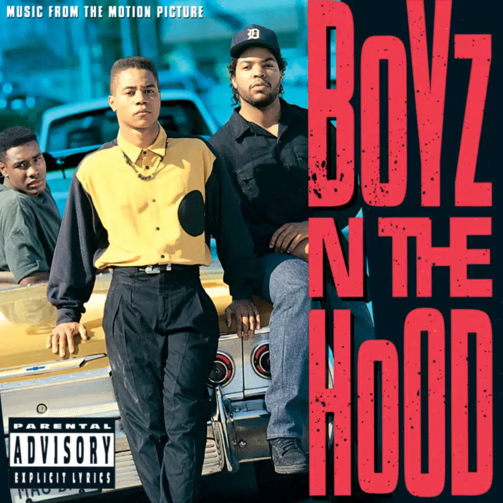 Boyz N The Hood (Music from the Motion Picture)