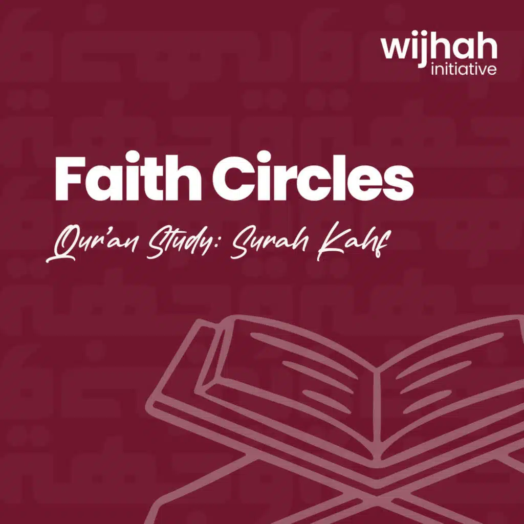 Quran Study; Surah Kahf - Episode 15