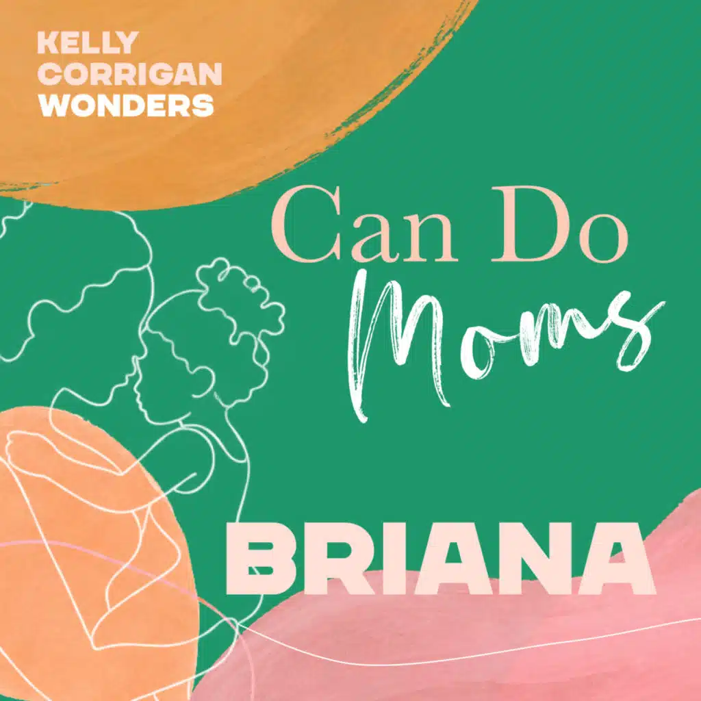 Deep Dive with "Can Do Mom" Briana