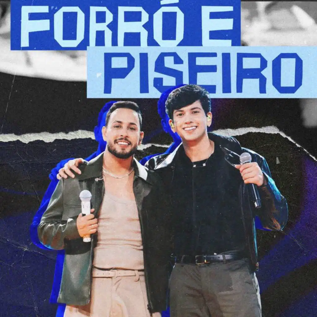 Forró e Piseiro