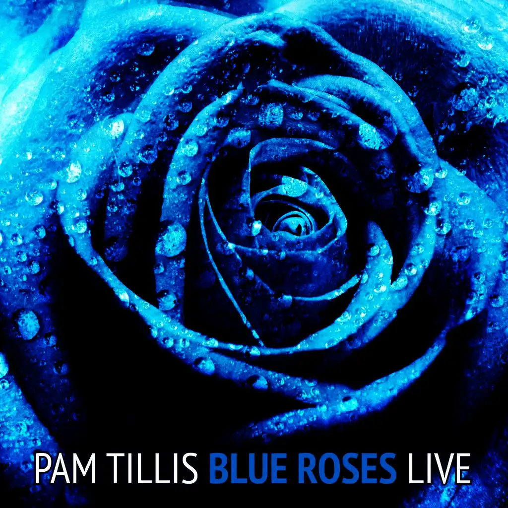 Blue Roses (Live)