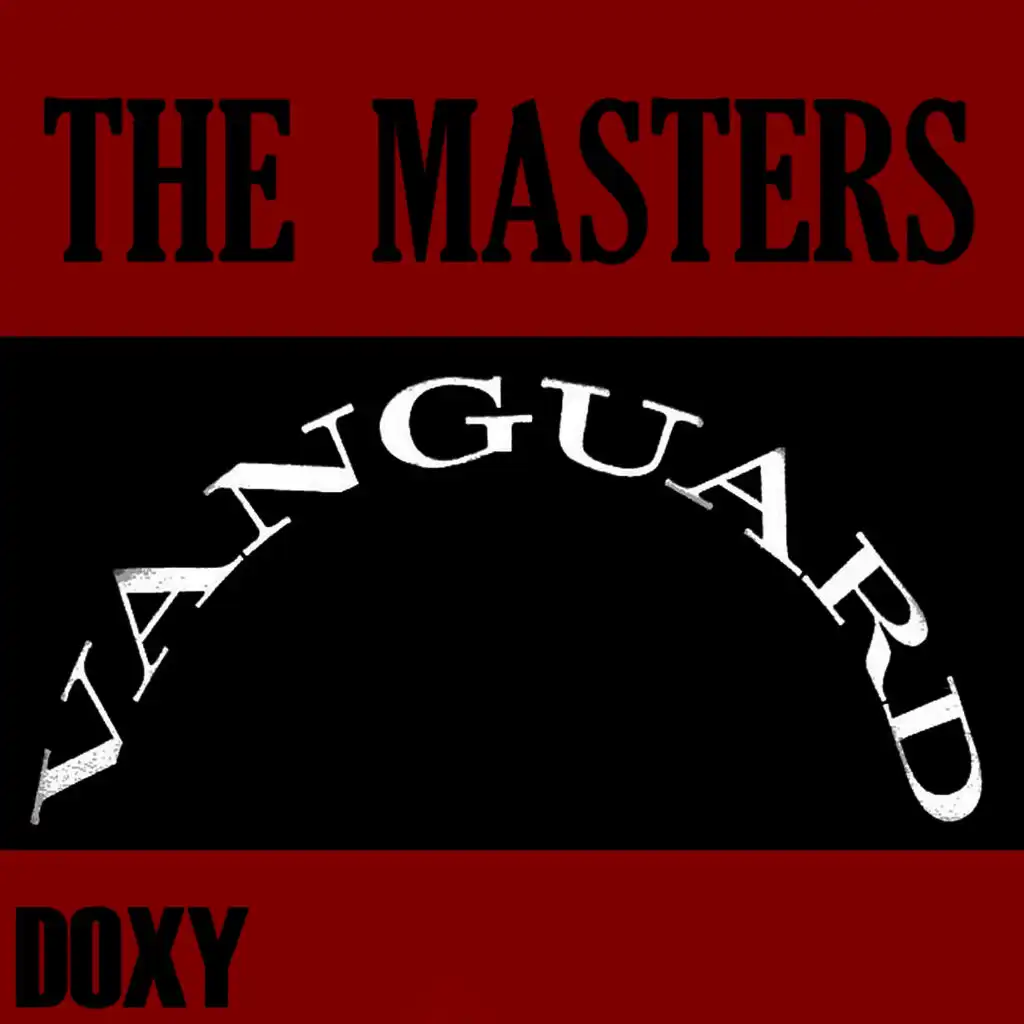 The Masters: Vanguard (Doxy Collection Remastered)