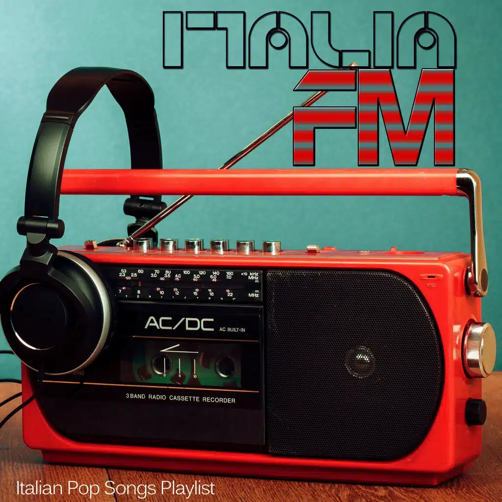 Italia Fm (Italian Pop Songs Playlist)