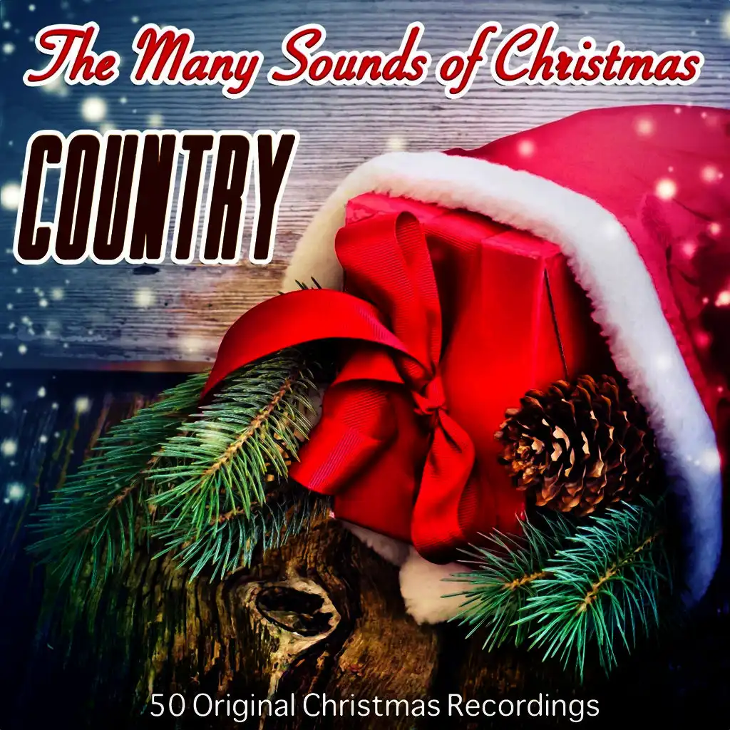 The Many Sounds of Christmas: Country (50 Christmas Recordings)
