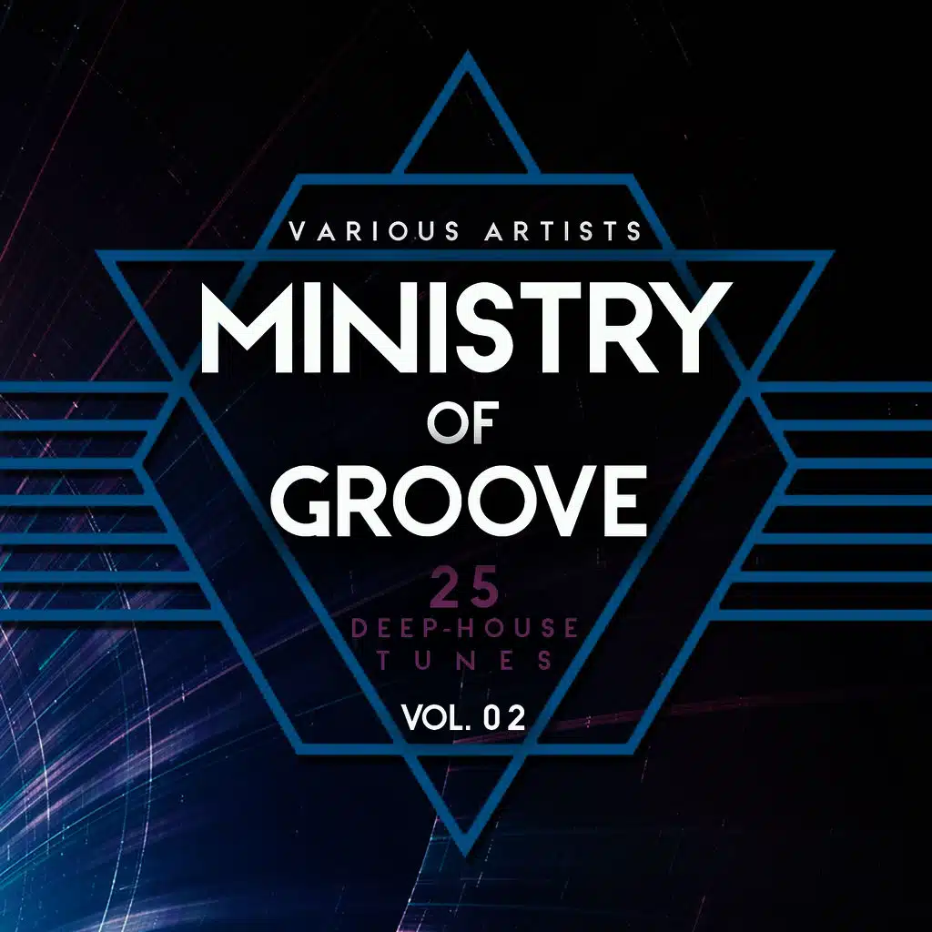 Ministry of Groove, Vol. 2 (25 Deep-House Tunes)