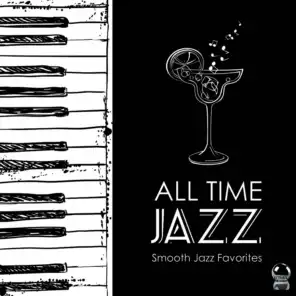 All Time Jazz: Smooth Jazz Favorites