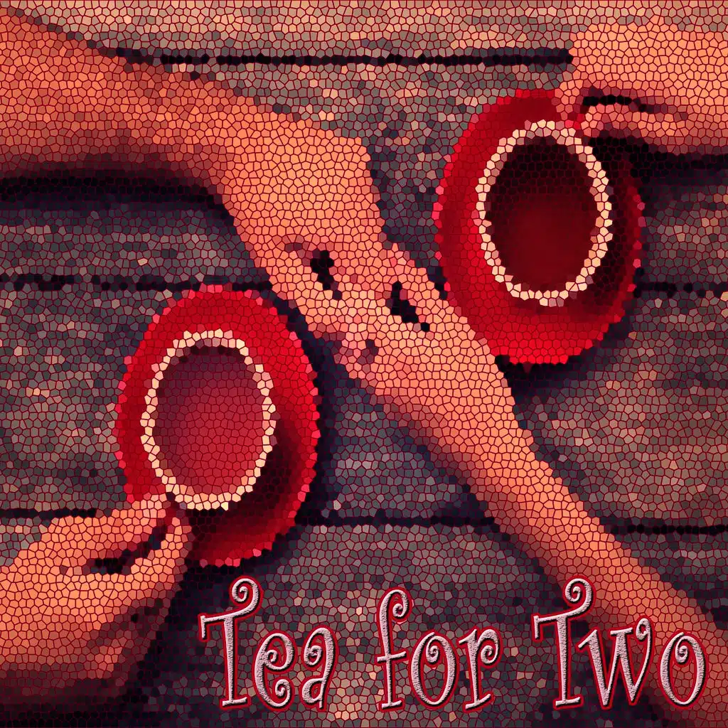 Tea for Two