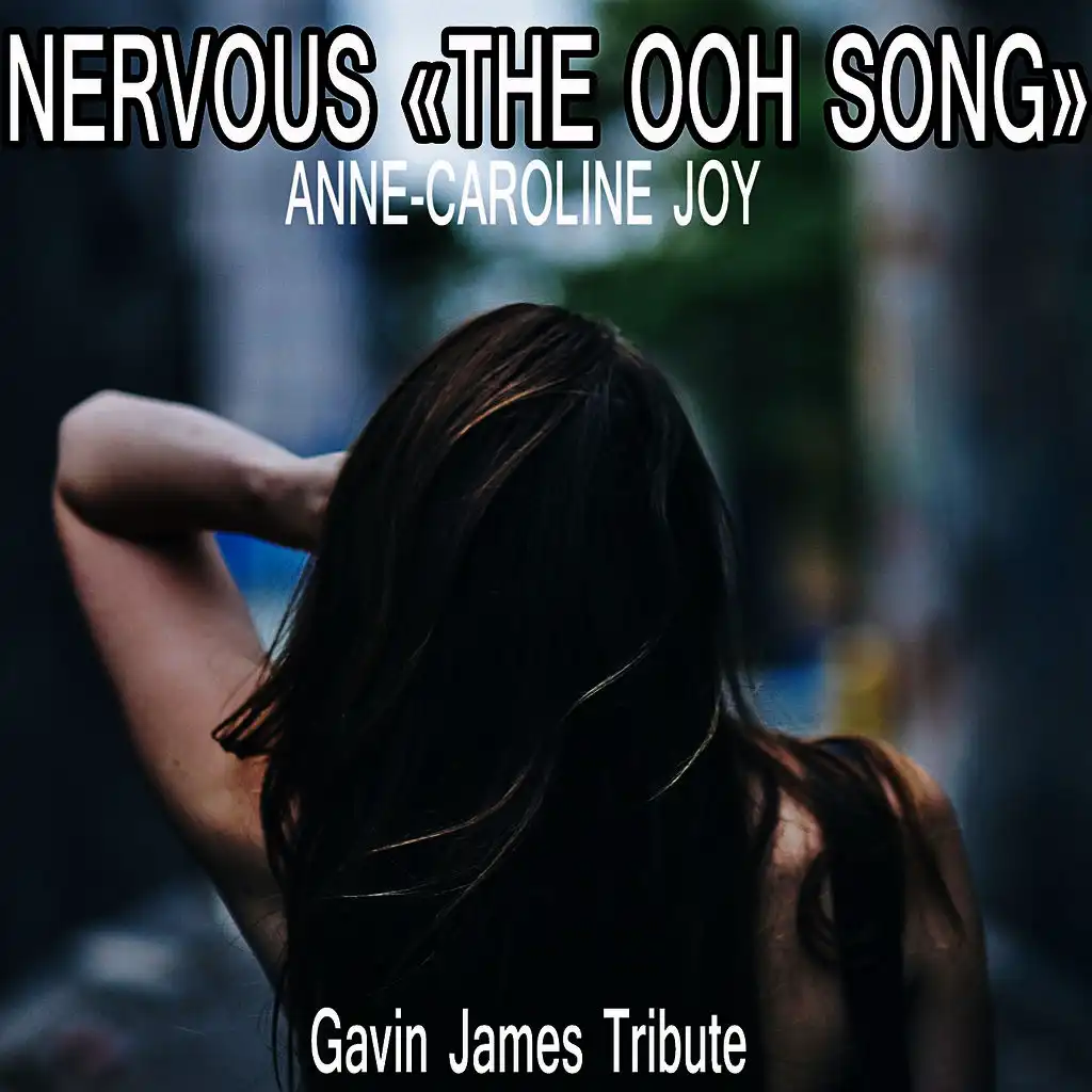 Nervous (The Ooh Song) (Instrumental Gavin James Tribute)
