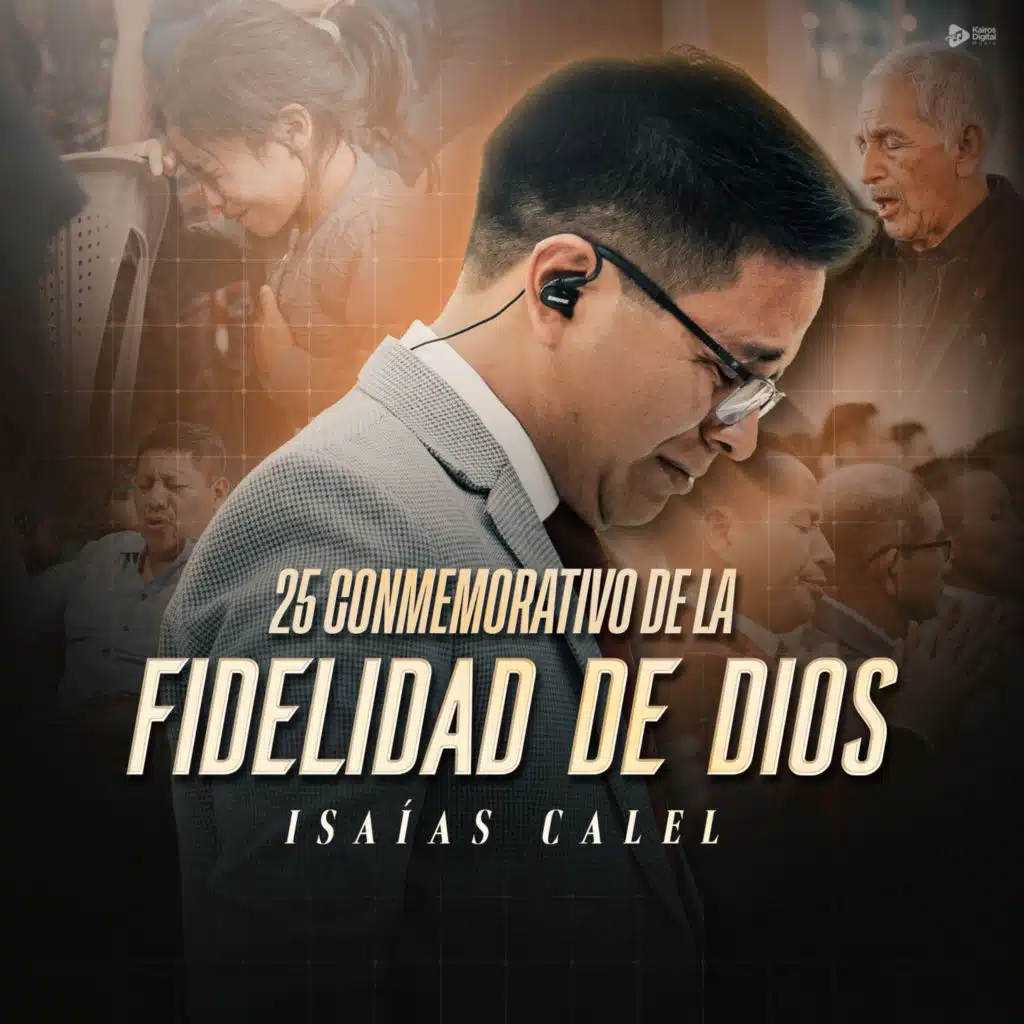 25 Conmemorativo de la Fidelidad de Dios