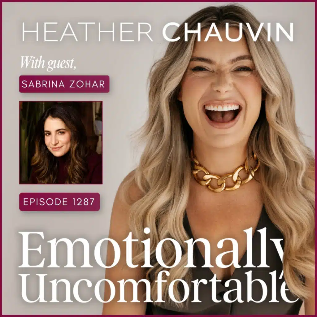 1287: Who Do You Get to Be When You Stop Abandoning Yourself With Sabrina Zohar