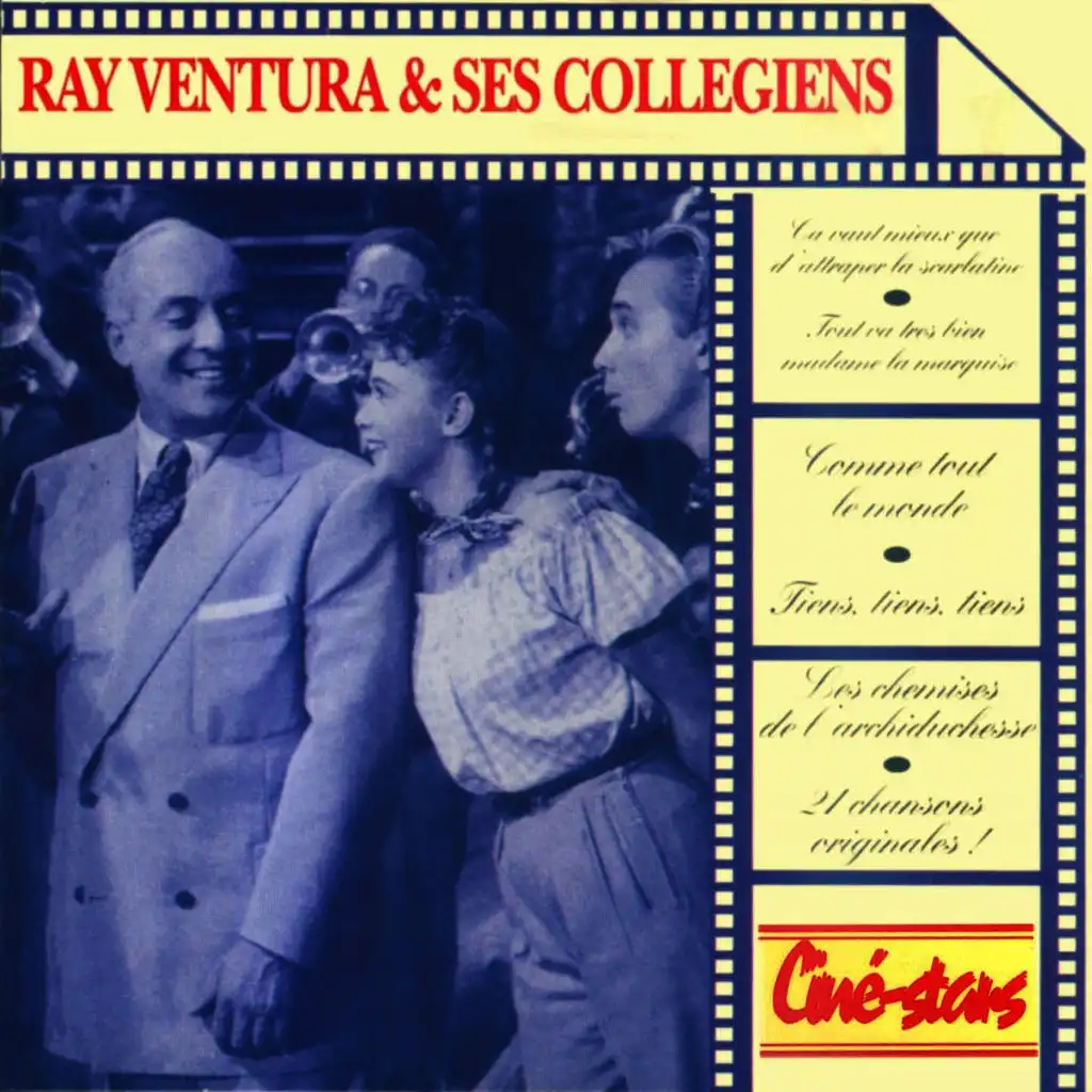 Ciné-Stars : Ray Ventura et ses Collégiens