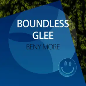 Boundless Glee