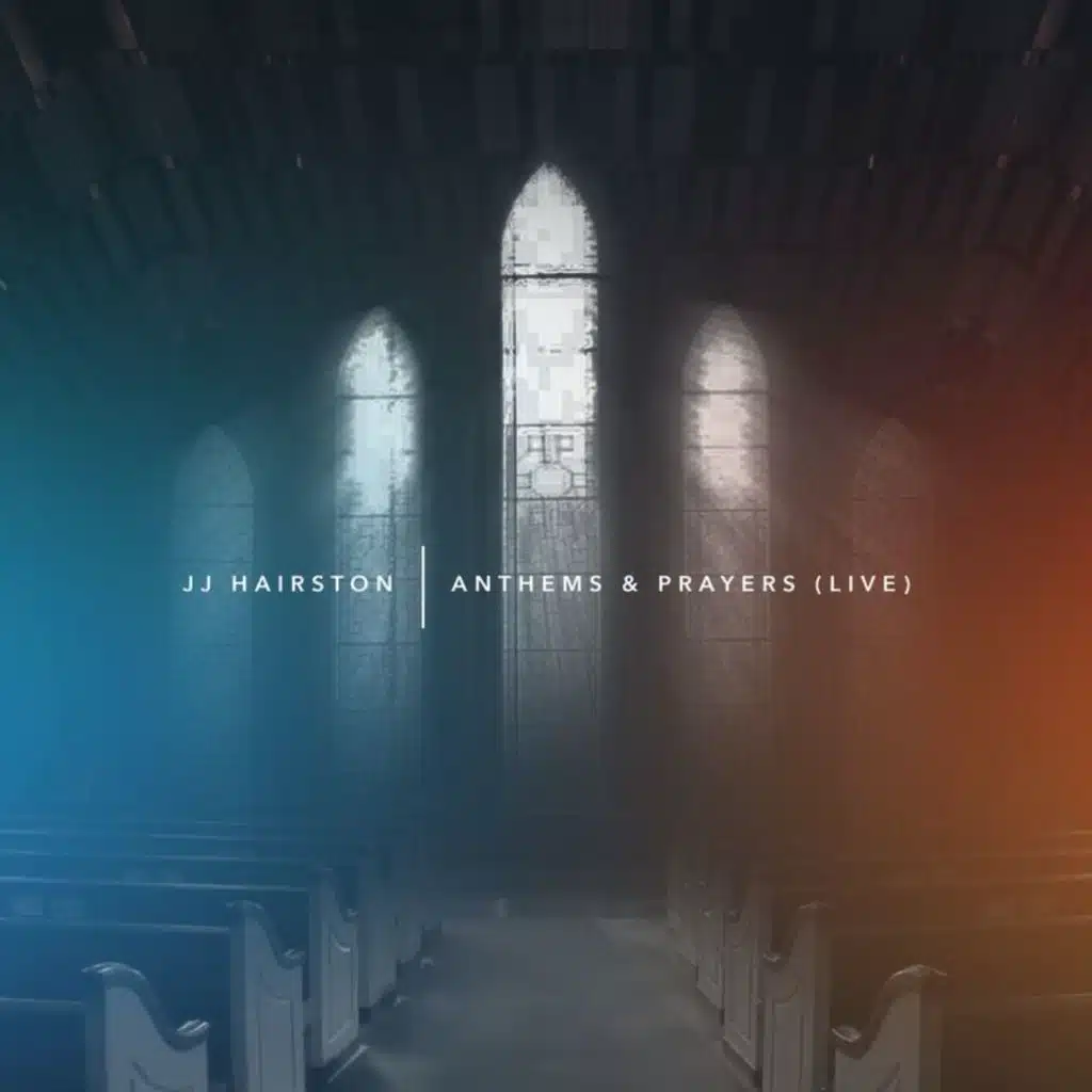 Anthems & Prayers (Live)