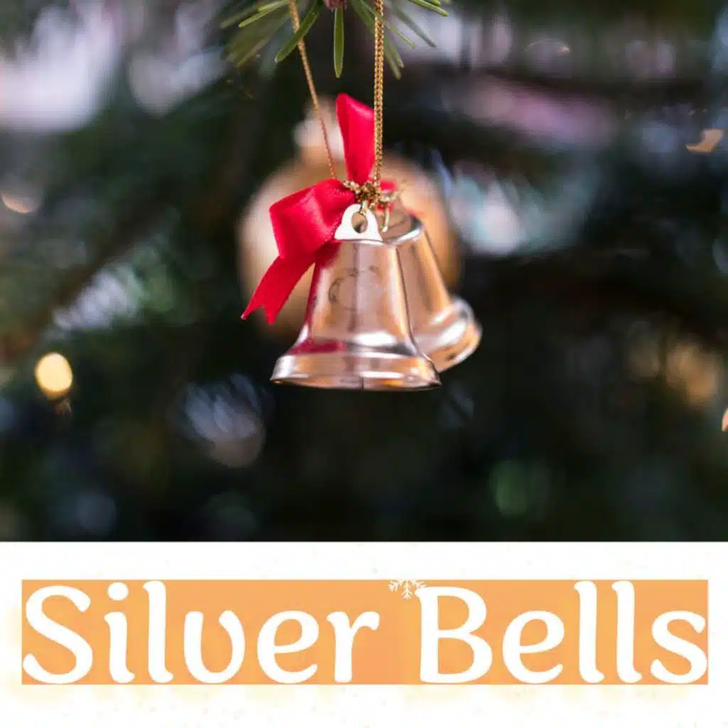 Silver Bells