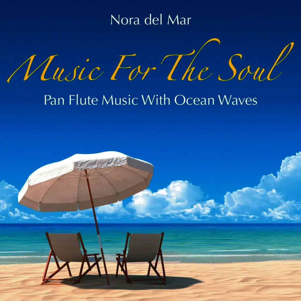 Music for the Soul: Pan Flute Music Accompanied by Ocean Waves