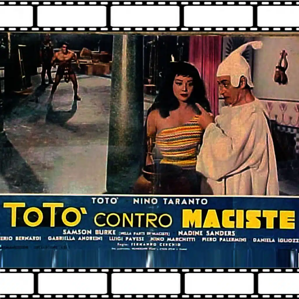 Totò contro maciste, titoli (From "Totò contro maciste" Original soundtrack)