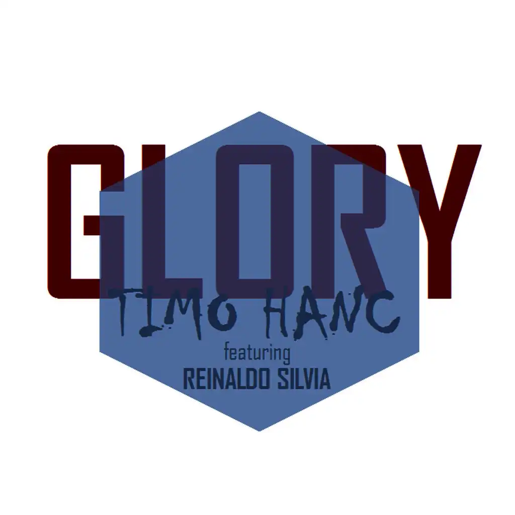 Glory (ft. Reinaldo Silvia)
