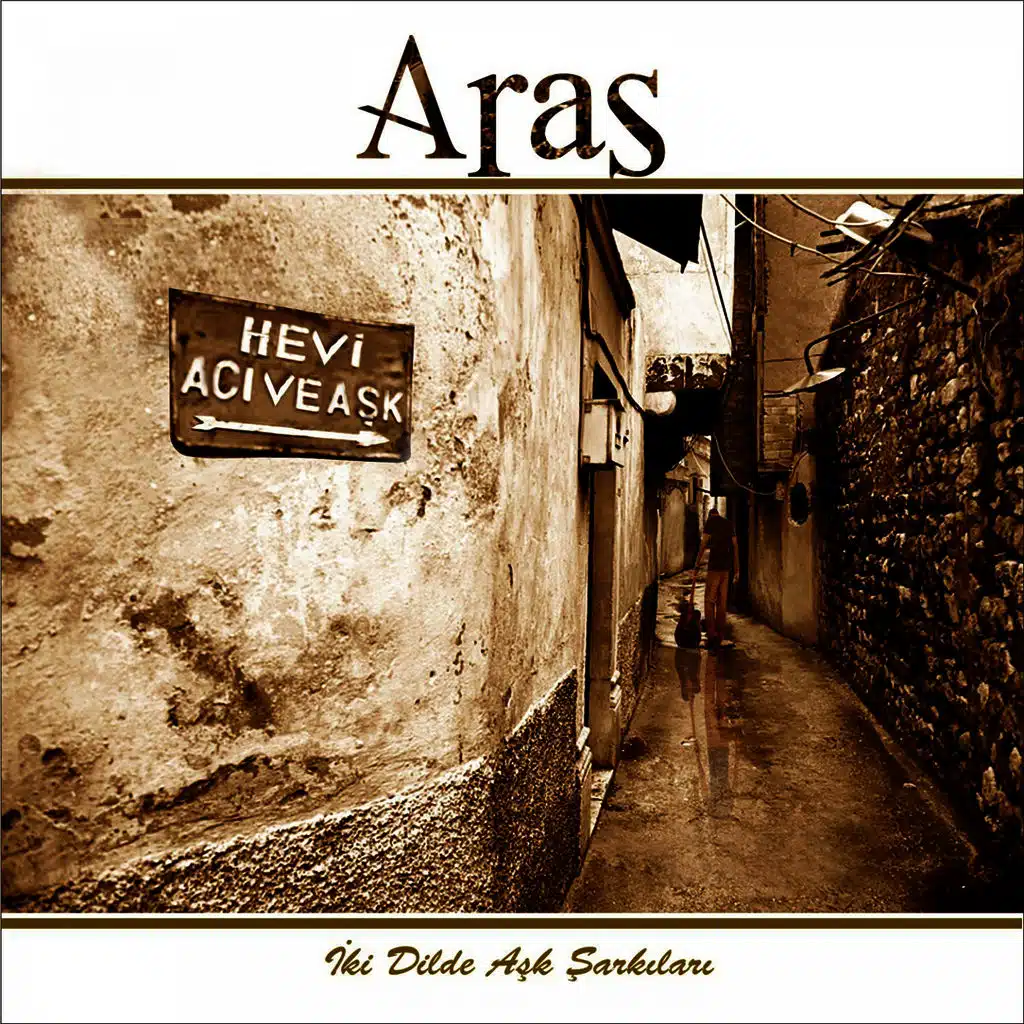 Acı ve Aşk (İki Dilde Aşk Şarkıları)