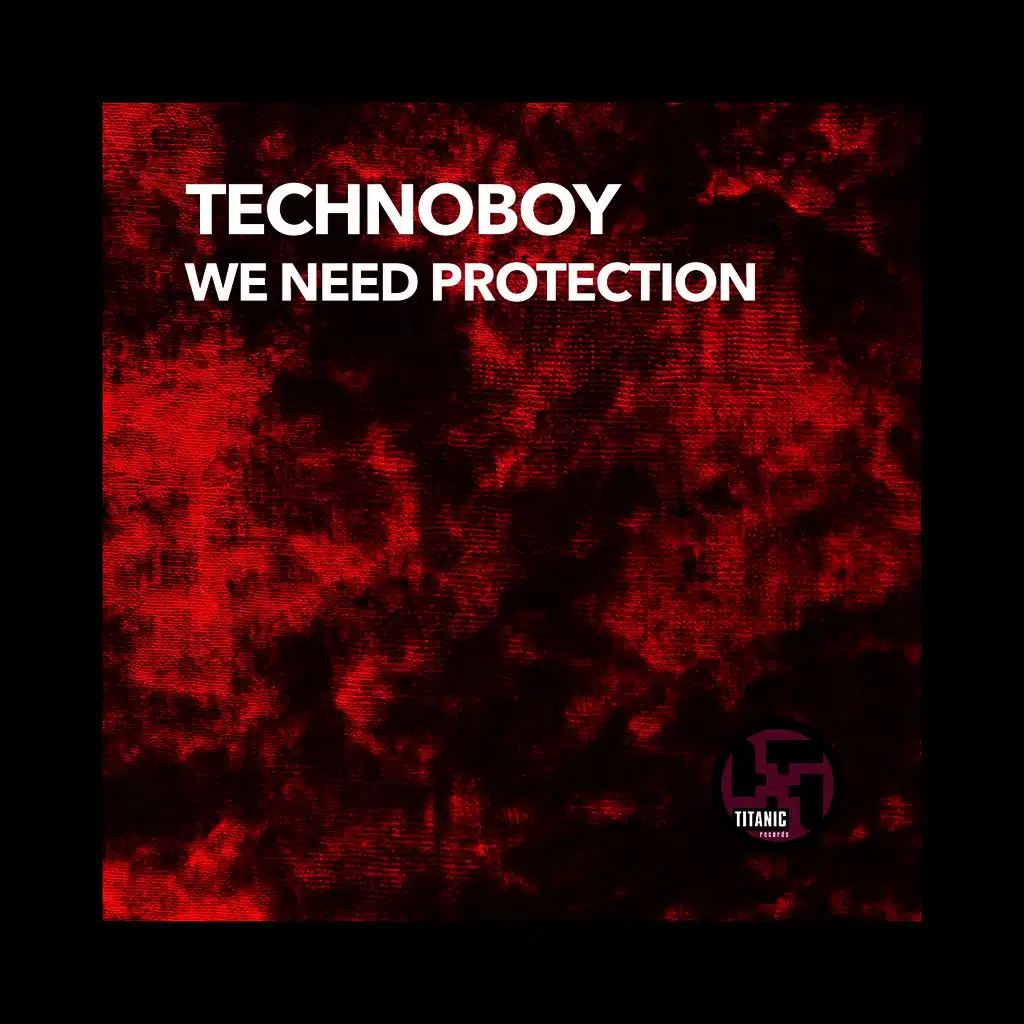 We Need Protection