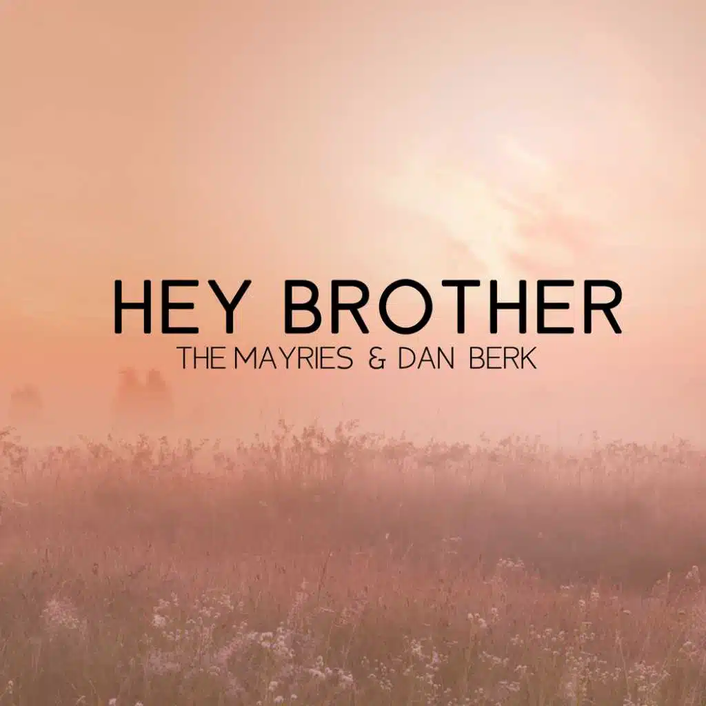 Hey Brother
