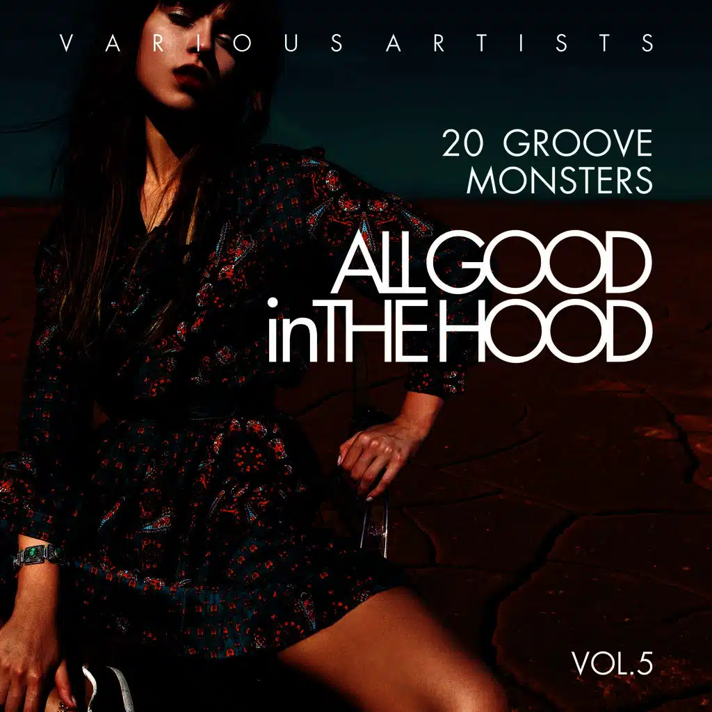 All Good In The Hood, Vol. 5 (20 Groove Monsters)