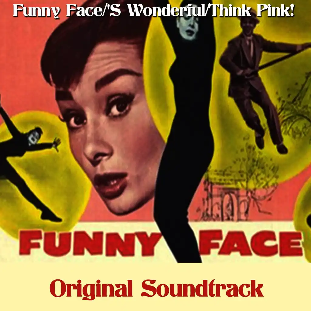 Think Pink! (From "Funny Face" Original Soundtrack)