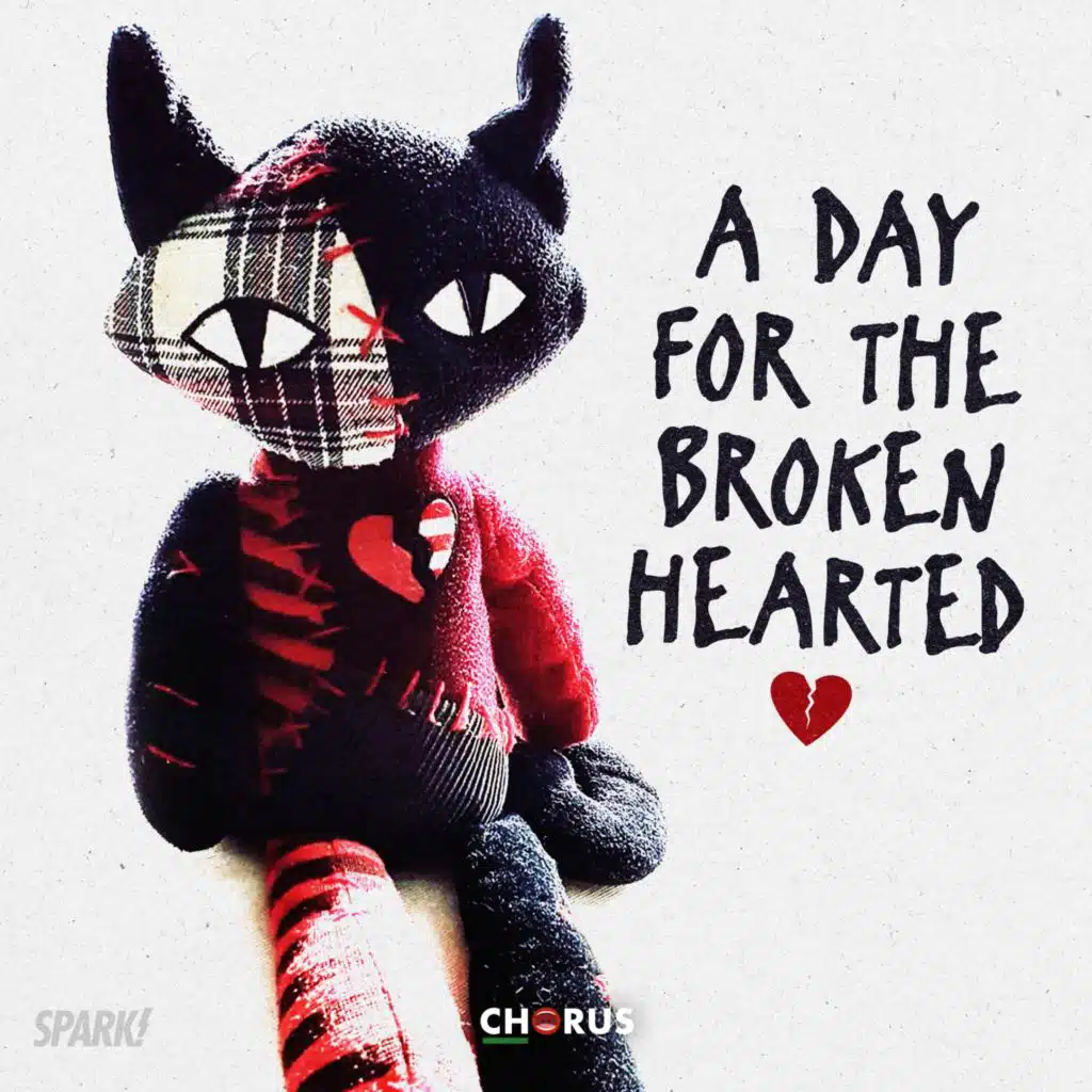 A Day for the Broken Hearted