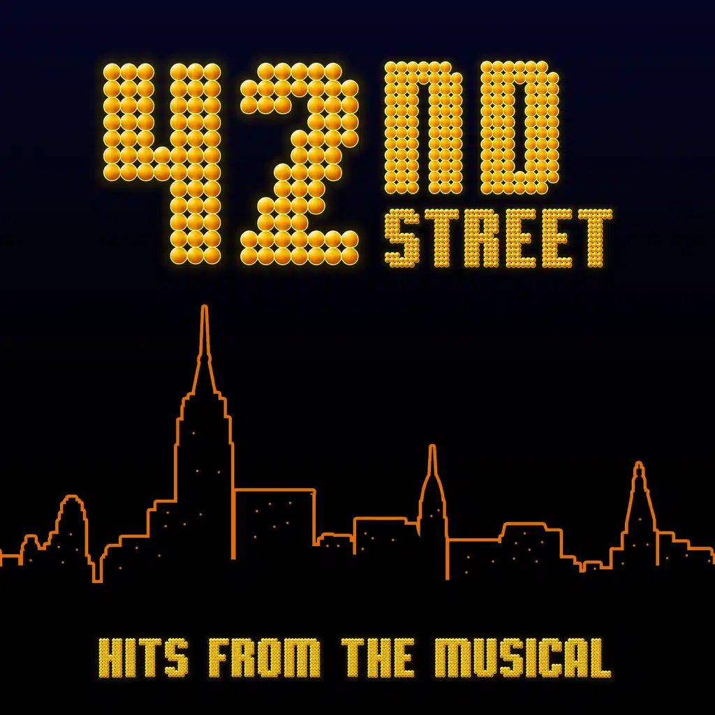 42nd Street (Hits from The Musical)