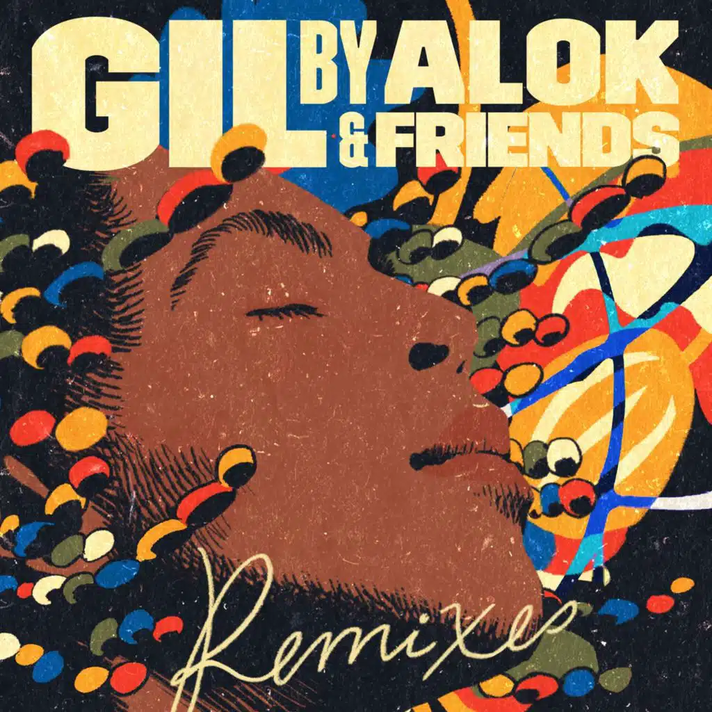 GIL by Alok & Friends (Remixes)