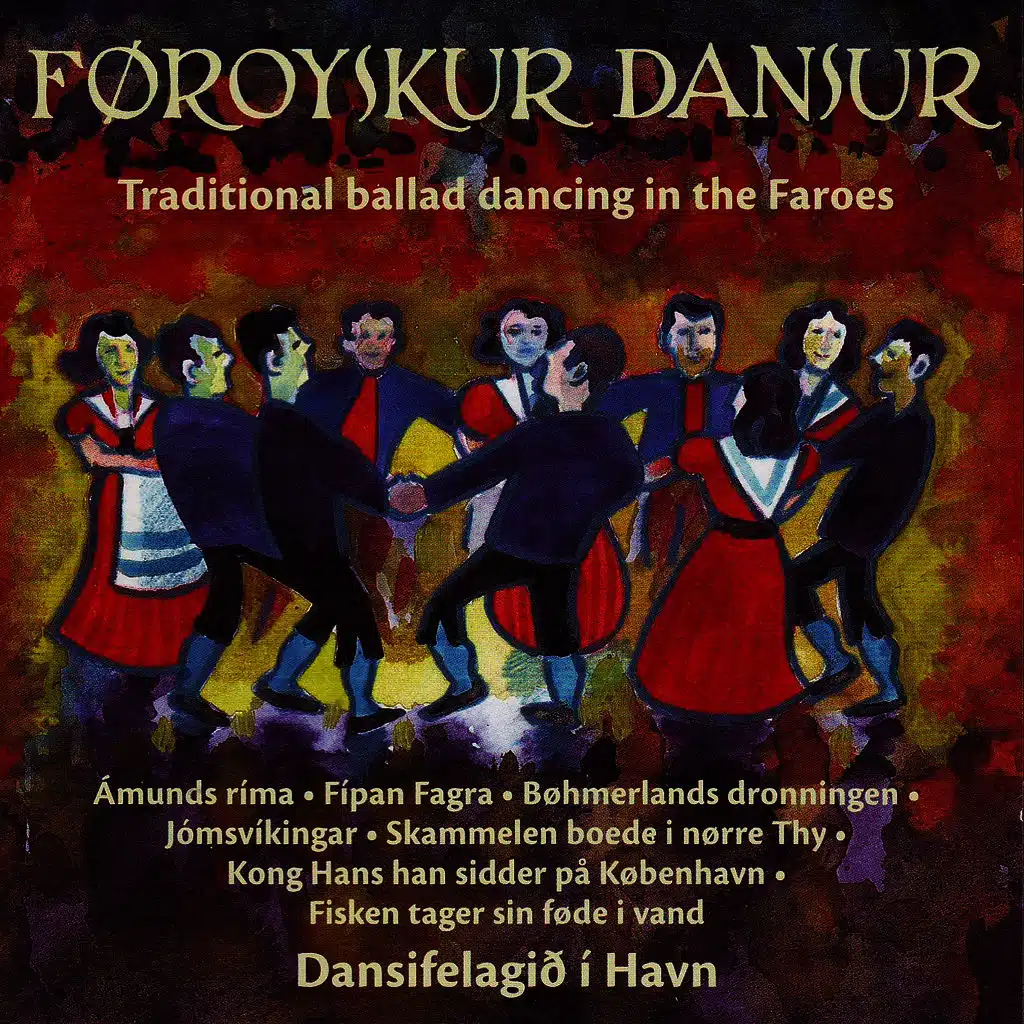 Traditional Ballad Dancing In The Faroes, Vol. 18-19 (Føroyskur Dansur, Fløga 18-19)