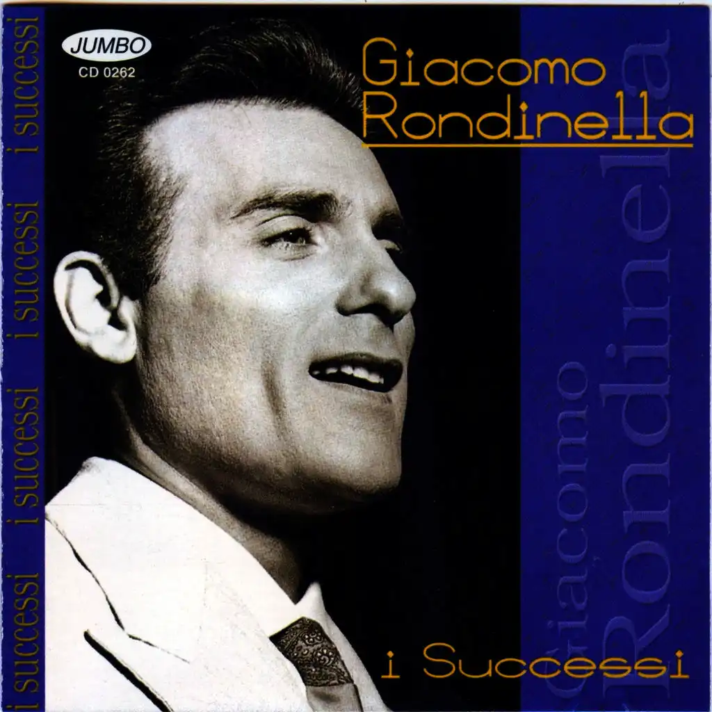 I successi di Giacomo Rondinella