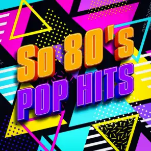 So 80's Pop Hits