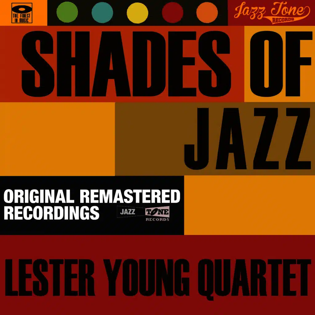 Shades of Jazz (Lester Young Quartet)