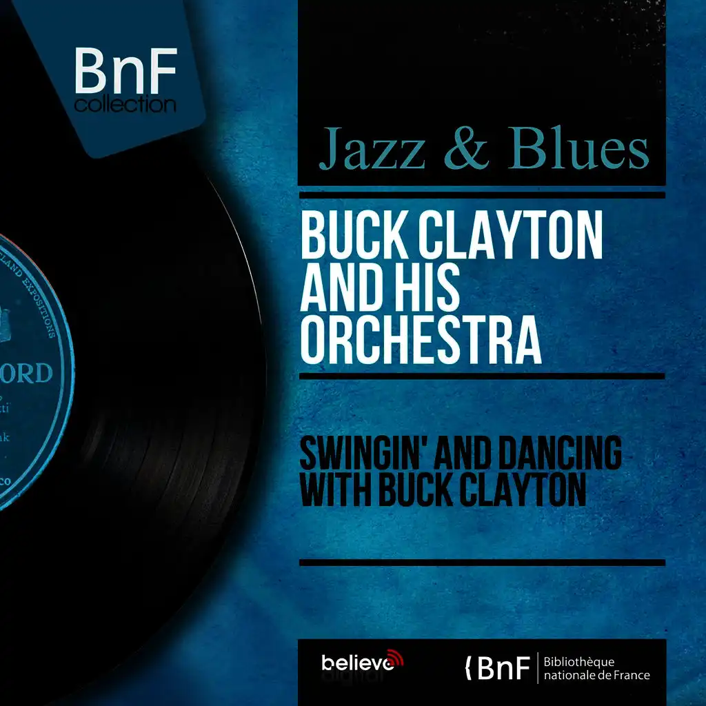 Swingin' and Dancing With Buck Clayton (Mono Version)