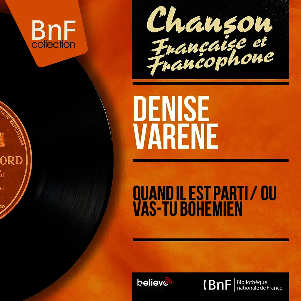 Quand il est parti / Où vas-tu bohémien (Mono Version)