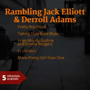 Rambling Jack Elliott & Derroll Adams (5 Original Albums)
