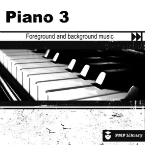 PMP Library: Piano, Vol. 3 (Foreground and Background Music for Tv, Movie, Advertising and Corporate Video)