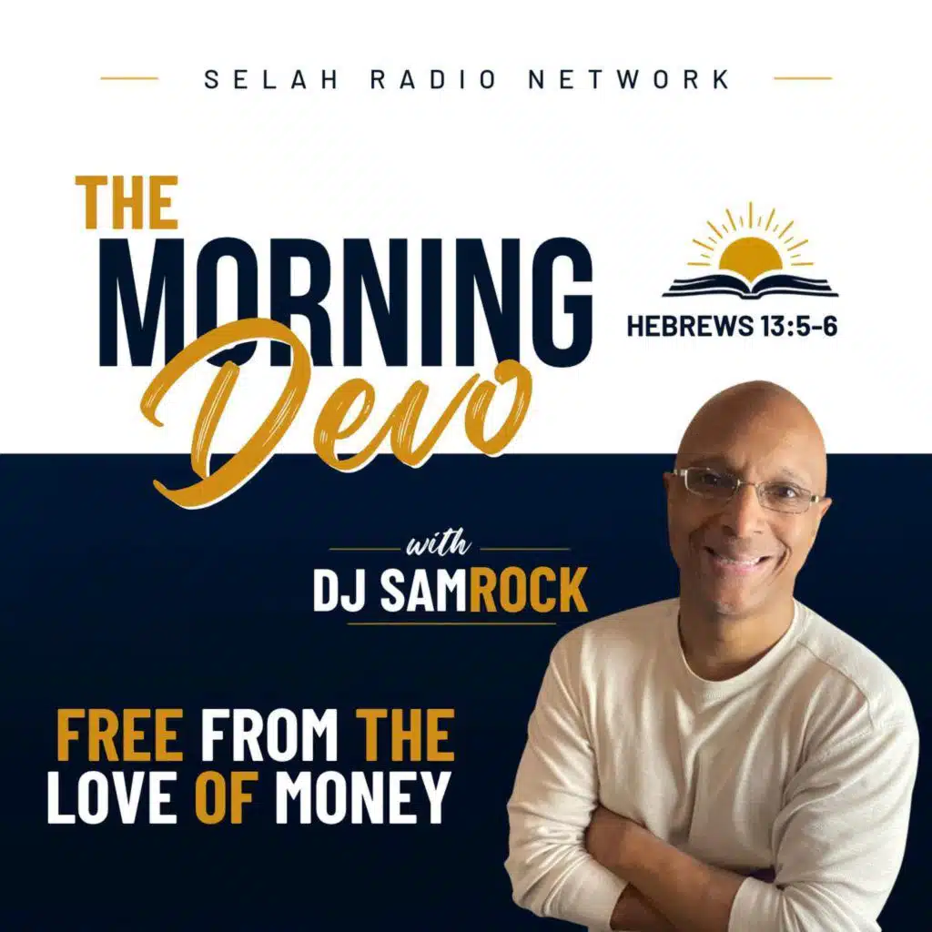 Morning Devotion from Hebrews: Free from the Love of Money