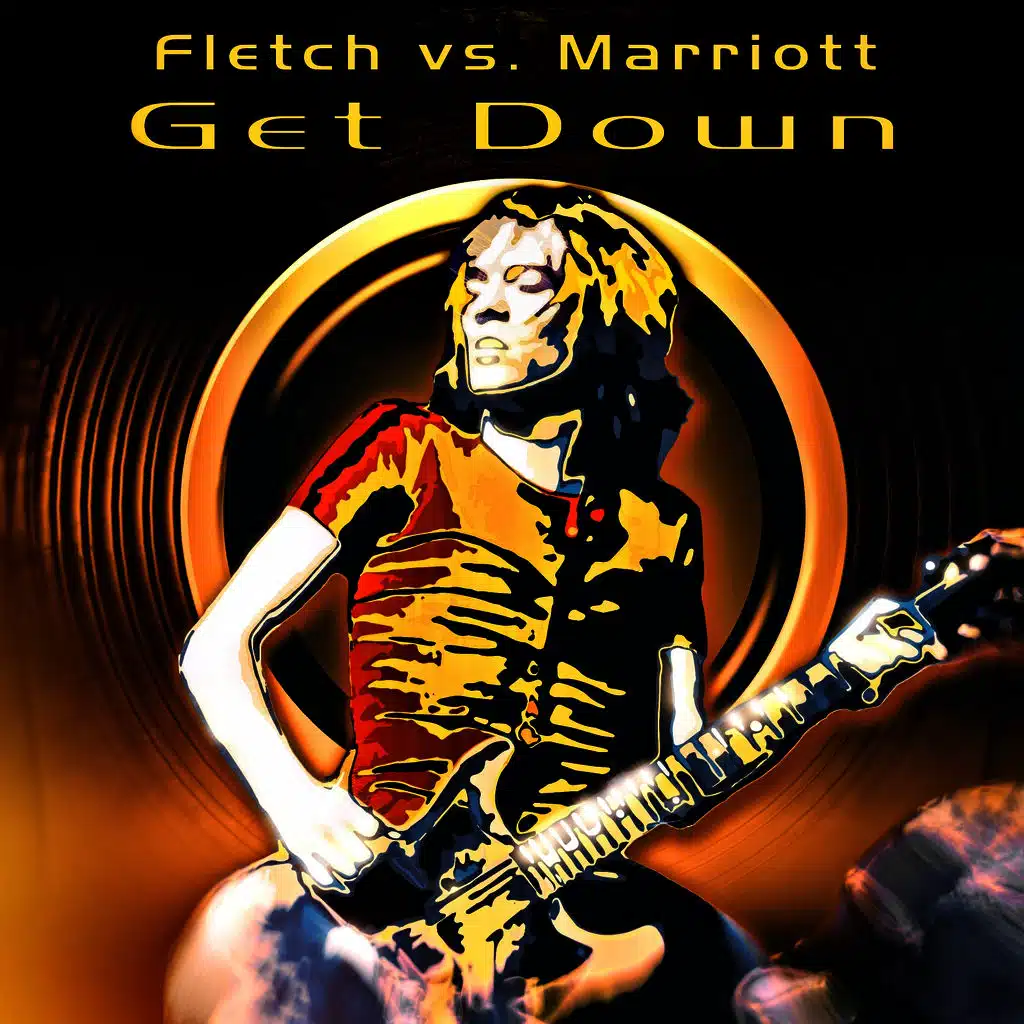 Get Down (Fletch vs. Marriott)