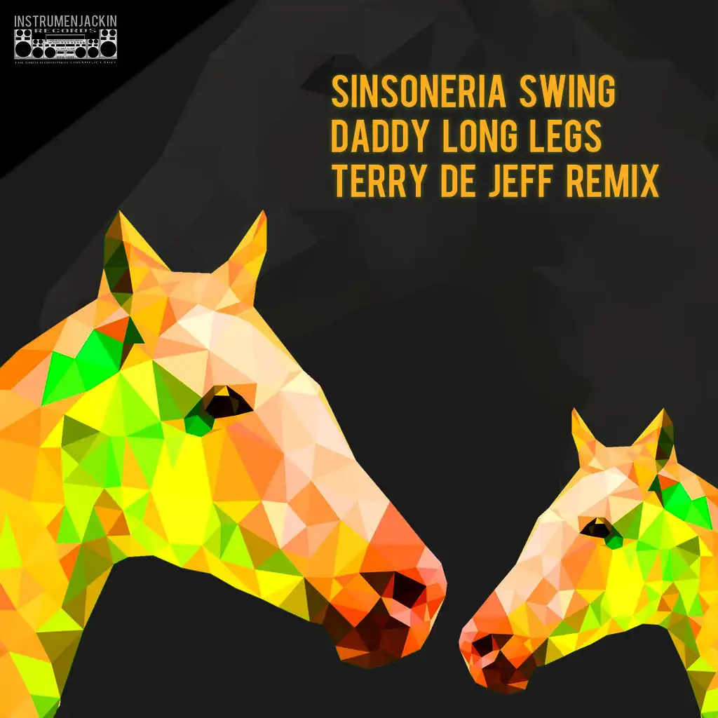 Daddy Long Legs (Terry De Jeff Remix)