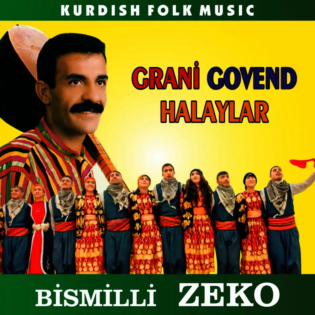 Grani Govend Halaylar (Kurdish Folk Music)