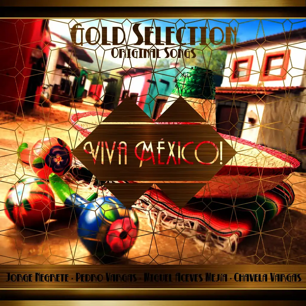 Gold Selection: Viva México