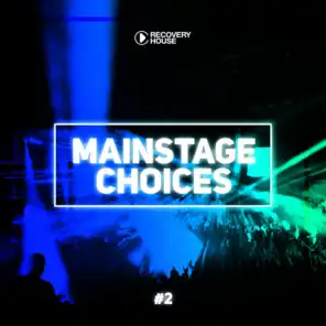 Main Stage Choices, Vol. 2