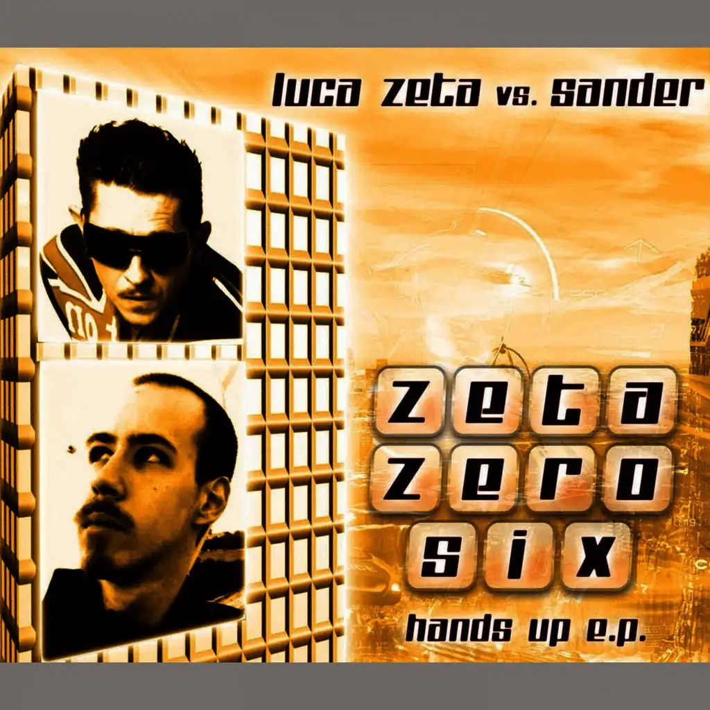 Zetazerosix (Luca Zeta vs. Sander)