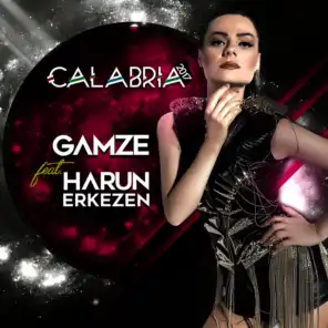 Calabria (2017 Harun Erkezen Mix) [feat. Gamze]