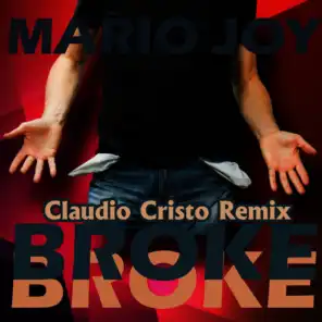 Broke (Claudio Cristo Remix)