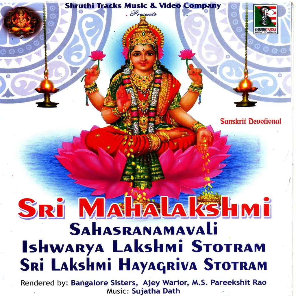 Sri Mahalakshmi Sahasranamavali Ishwarya Lakshmi Stotram Sri Lakshmi Hayagiriva Stotram